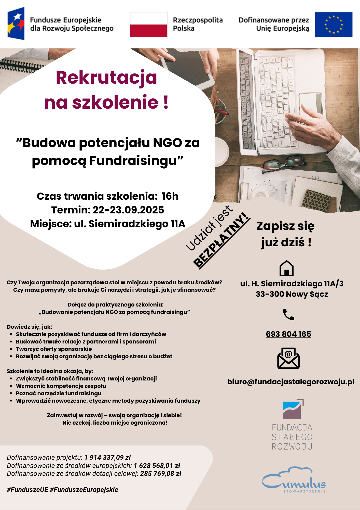 SZKOLENIE DLA ORGANIZACJI POZARZĄDOWYCH Budowa potencjału NGO za pomocą Fundraisingu 