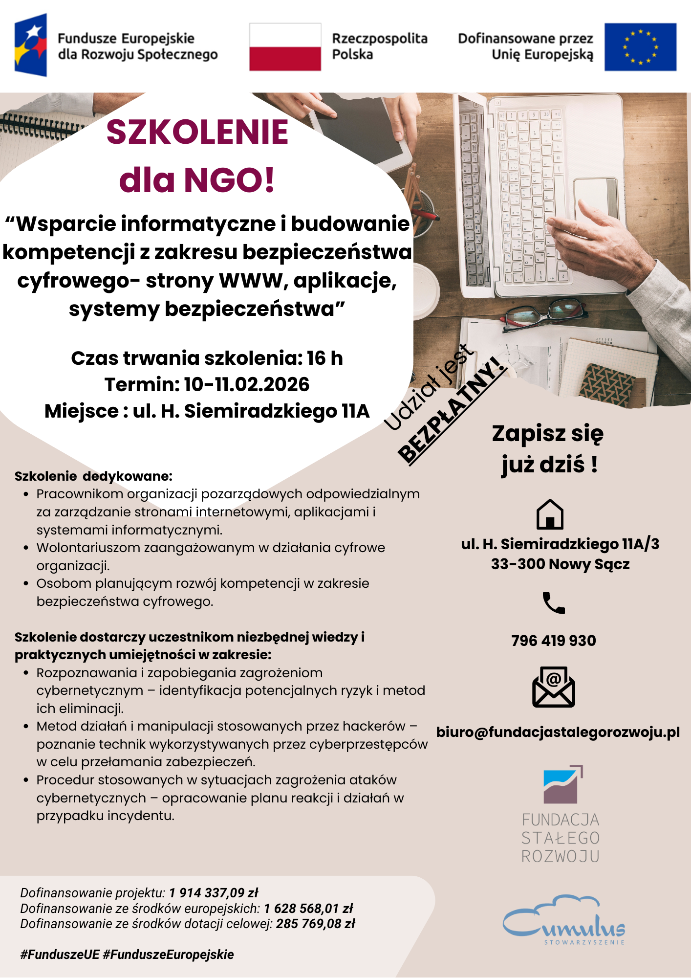 SZKOLENIE DLA ORGANIZACJI POZARZĄDOWYCH Wsparcie informatyczne i budowanie kompetencji z zakresu bezpieczeństwa cyfrowego - strony WWW, aplikacje, systemy bezpieczeństwa. 